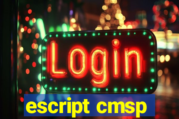 escript cmsp